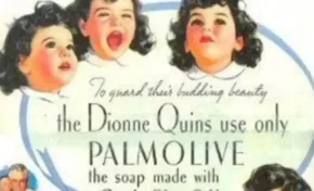 Caso emblemático:  Las hermanas Dionne, primeras quintillizas "el negocio de su exhibición y la explotación del estado de Canadá"
